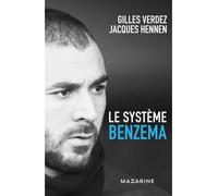 Le Système Benzema - Gilles Verdez - Mazarine - broché - Guide