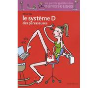 Le Système D des paresseuses