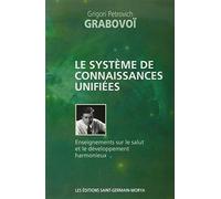 Le système de connaissances unifiées - Enseignements sur le salut et le développement harmonieux
