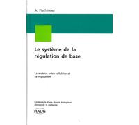 Le système de la régulation de base