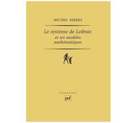 Le Système De Leibniz Et Ses Modèles Mathématiques