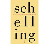 Le système de l'idéalisme transcendantal