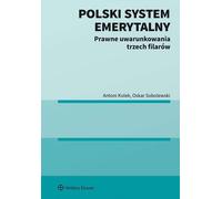 Le système de retraite polonais - Antoni Kolek, Oskar Sobolewski (Literatur, Recht auf Polnisch)