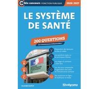Le système de santé - 200 questions Les connaissances indispensables ! - Olivier Dupuy - Studyrama Eds - broché - Scolaire / Universitaire