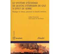Le Système D'échange De Quotas D'émission De Gaz À Effet De Serre - Protéger Le Climat, Préserver Le Marché Intérieur