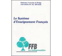 Le système d'enseignement français.: Edition 1997