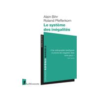 Le système des inégalités - Alain Bihr - La découverte - broché - Etude