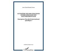 Le Système Des Organisations Internationales Non Gouvernementales