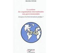 Shanda Tonme – Le système des organisations internationales non gouvernementales – Broché