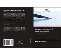 Le Système D'examen De L'éducation En Inde