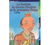 Le Système du docteur Goudron et du professeur Plume – Gallimard