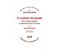 Le Système du monde Pierre Simon Laplace. Un itinéraire dans la science - Roger Hahn - Gallimard - broché - Essai