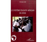 Le Système Éducatif Africain En Crise