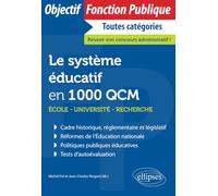 Le Système Éducatif En 1000 Qcm - Ecole, Université, Recherche