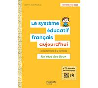 Le Système éducatif français aujourd'hui - Ed. 2022-2023