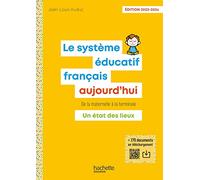 Le Système éducatif français aujourd'hui - Ed. 2023-2024