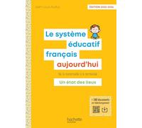 Le Système éducatif français aujourd'hui - Ed. 2025-2026
