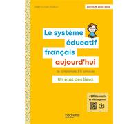 Le Système éducatif français aujourd'hui - Ed. 2025-2026 - Jean-Louis Auduc - Hachette Education - broché - Scolaire / Universitaire
