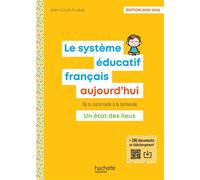 Le Système éducatif français aujourd'hui - Ed. 2025-2026