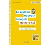 Le Système éducatif français aujourd'hui - Ed. 2026-2027