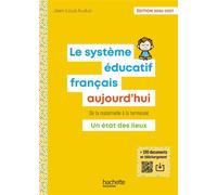 Le Système éducatif français aujourd'hui - Ed. 2026-2027 - Jean-Louis Auduc - Hachette Education - broché - Scolaire / Universitaire