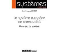 Le systeme europeen de comptabilite Jean-François Boudet (Auteur)