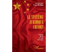 Li Lin, Jihong Mo – Le système juridique chinois – Broché