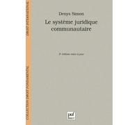 Le Système Juridique Communautaire