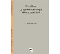 Le Système juridique communautaire, 3e édition