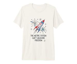 Le système métrique ne Peut Pas mesurer la liberté 4 Juillet T-Shirt Haut de Gamme