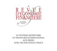 Le système monétaire et financier international aux prises avec de nouveaux chocs N° 145 - Août 2022 - André Cartapanis - Ass.economie Financiere - broché - Revue
