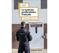 Le Système Pénitentiaire Français - Etat Des Lieux Et Enjeux
