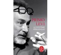 Le Système périodique - Primo Levi - Lgf - Poche - Récit