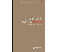 Le système politique chinois: Un nouvel équilibre autoritaire