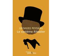 Le système Ribadier - George Feydeau - Des Equateurs Eds - relié - Théâtre