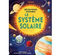 Rosie Dickins – Le système solaire – Découvrons ensemble – Cartonné