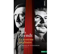 Le Système totalitaire: Les Origines du totalitarisme - Tome 3