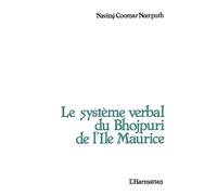 Le système verbal du bhojpuri de l'Île Maurice