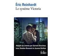 Eric Reinhardt – Le système Victoria – Roman – Gallimard Poche