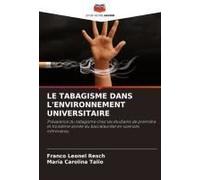Le Tabagisme Dans L'environnement Universitaire