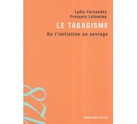 Le Tabagisme - De L'initiation Au Sevrage