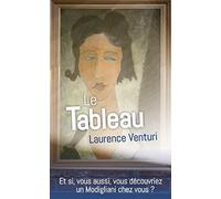 Le Tableau: Et si, vous aussi, vous découvriez un Modigliani chez vous ?