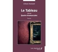 Le Tableau Liliane Guisset (Auteur)