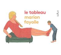 Le Tableau - Marion Fayolle - Magnani - relié - album jeunesse