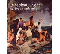 Le tableau vivant ou l'image performée - Julie Ramos - Mare & Martin - broché - Essai