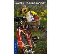 Le Tablier bleu - Michèle Thoulon-Languet - Deboree Eds - Poche - Roman
