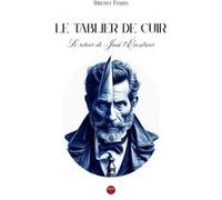 Le tablier de cuir Fiard Bruno (Auteur)