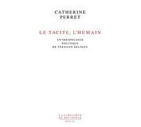 Le Tacite, l'humain: Anthropologie politique de Fernand Deligny