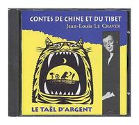 Le Taël D'argent - Contes De Chine Et Du Tibet