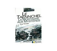 Le Taennchel, la montagne aux mystères - Guy Trendel - Coprur Eds - broché - Livre